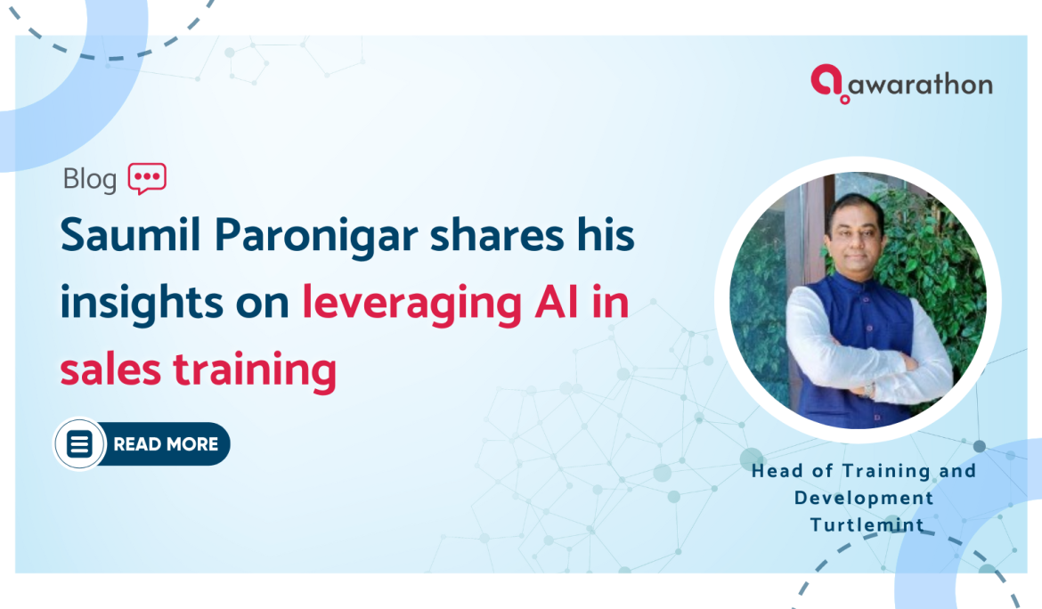 5 tips to leverage AI in sales training: Saumil Paronigar shares his insights